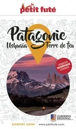 Guide Petit Futé Patagonie 2025/2026